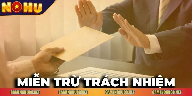 miễn trừ trách nhiệm