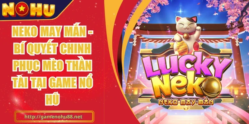 Neko May Mắn