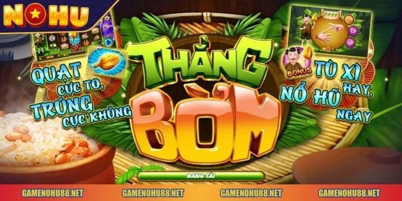 nổ hũ Thằng Bờm