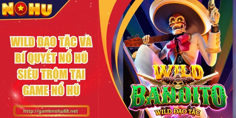 Wild Đạo Tặc